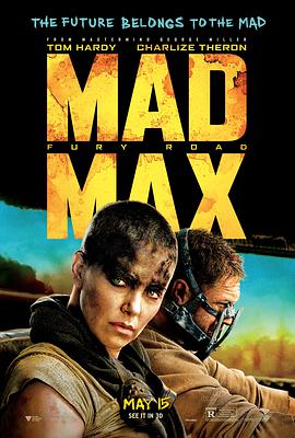 疯狂的麦克斯4：狂暴之路 Mad Max Fury Road