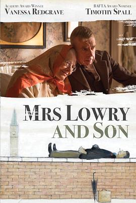洛瑞太太和她的儿子mrs Lowry And Son 高清电影天堂