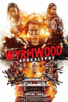 僵尸来袭2：末日 Wyrmwood: Apocalypse