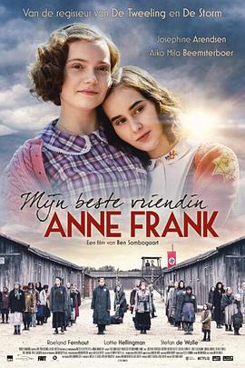 我最好的朋友安妮·弗兰克 Mijn Beste Vriendin Anne Frank